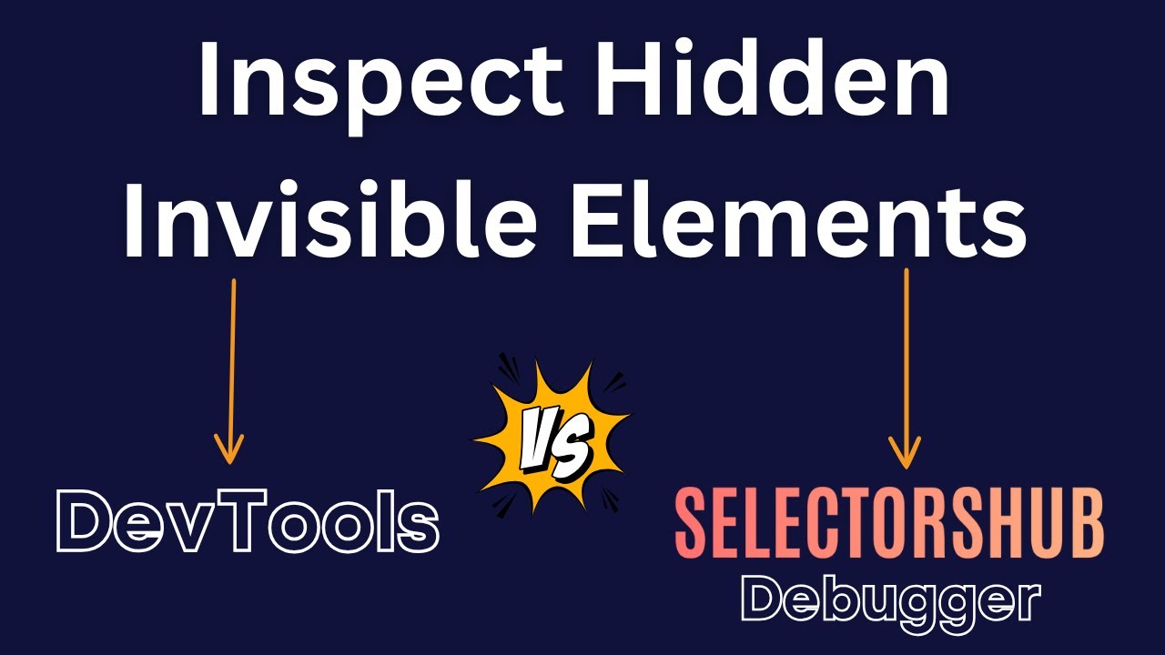 Inspect Hidden (Invisible) Elements In Just One Click without any Command or 