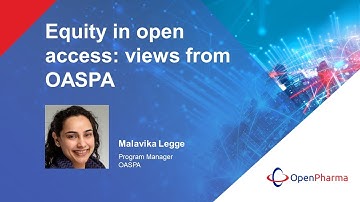 Equity in open access: views from OASPA | Open Pharma summit 2023