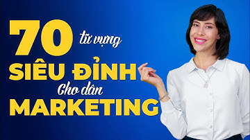 70 TỪ VỰNG TIẾNG ANH CHUYÊN NGÀNH THÔNG DỤNG NHẤT VỀ MARKETING - Học Tiếng Anh Online (Trực Tuyến)