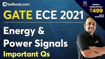 Energy and Power Signal Problems | Signal and System | GATE ECE Video Lectures by Gunjan Gandhi Sir