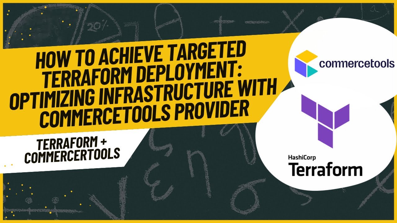 How to Achieve Targeted Terraform Deployment: Optimizing Infrastructure ...