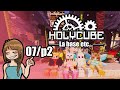 HOLYCUBE 7 [#7] partie 2 Margoulinage et avancement de la base