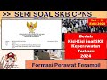 Kisi-Kisi Materi Soal SKB CPNS Perawat Terampil Sesuai Aturan Menpan RB Terbaru 2024