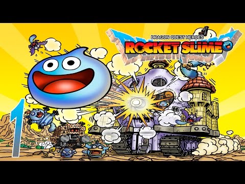 Dragon Quest Heroes: Rocket Slime ~ Part 1