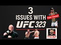 3 Reasons UFC 323 Won’t Get the Love It Actually Deserves