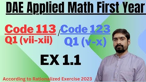 DAE Math  123 Ex 1.1 Q1 (v-x) | Applied math 113 Ex 1.1 Q1 (vii-xii)