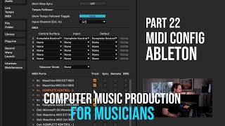 Ableton MIDI Config - Computer Music Production for Musicians Pt 22