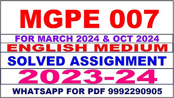 mgpe 007 solved assignment 2023-24 | mgpe 7 solved assignment in english 2024 | mgpe 7 2024