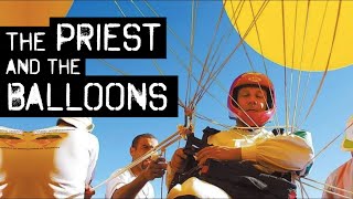 The Priest And The Balloons
