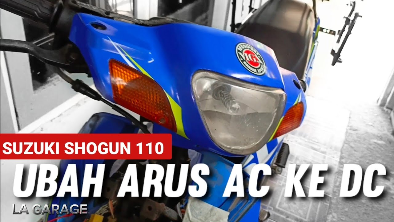 CARA UBAH ARUS AC KE DC MOTOR SHOGUN 110