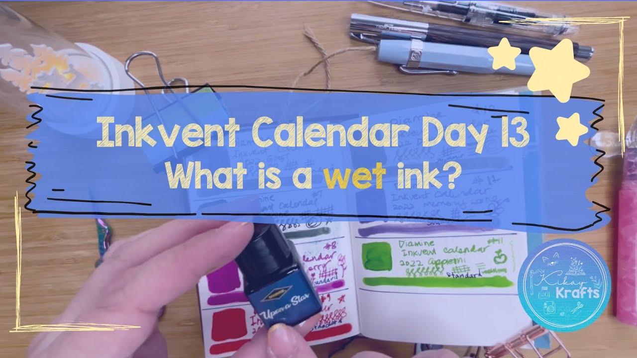 the-inkvent-calendar-2022-day-13-and-what-is-a-wet-ink-youtube