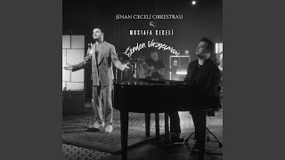 Vazgeçmem (Feat. Mustafa Ceceli)