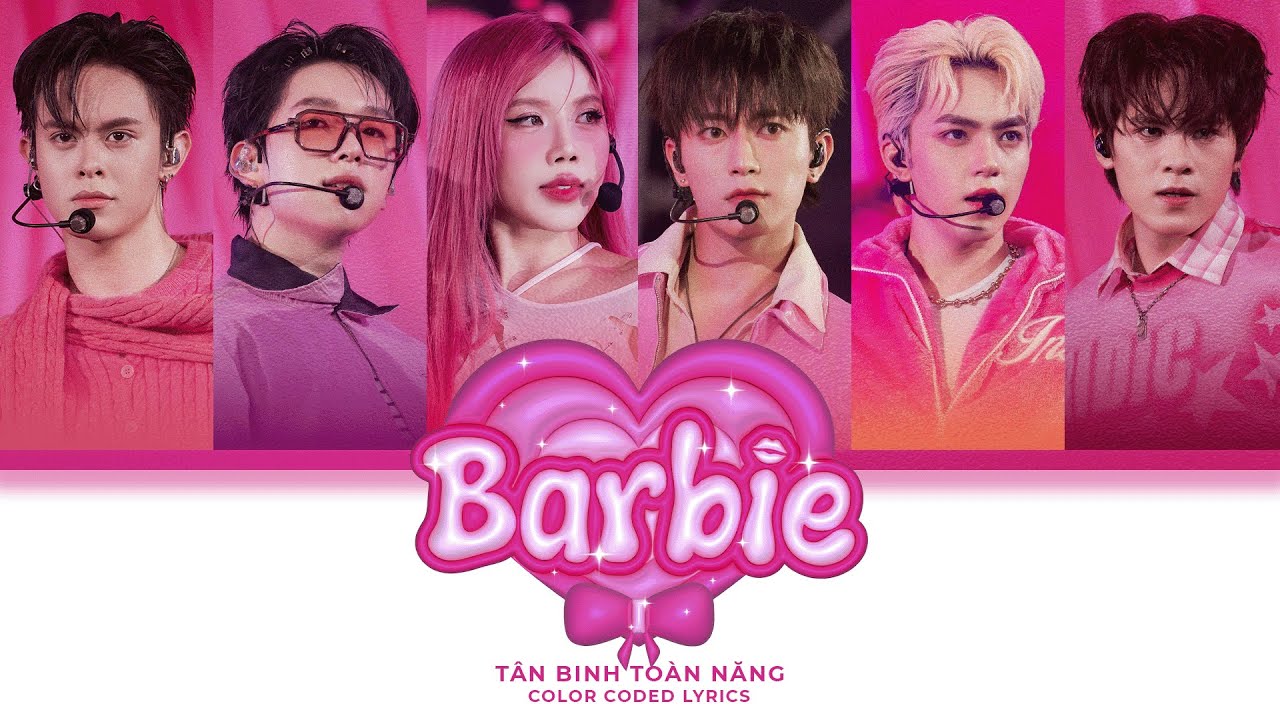 BARBIE (Color Coded Lyrics) - TRANG PHÁP, PHÚC NGUYÊN, MINH HIẾU, ĐỨC DUY, DUY LÂN, LONG HOÀNG