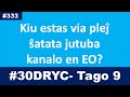 Tago 9: Mi ne havas plej ŝatatan jutuban kanalon... | Esperanto-vlogo