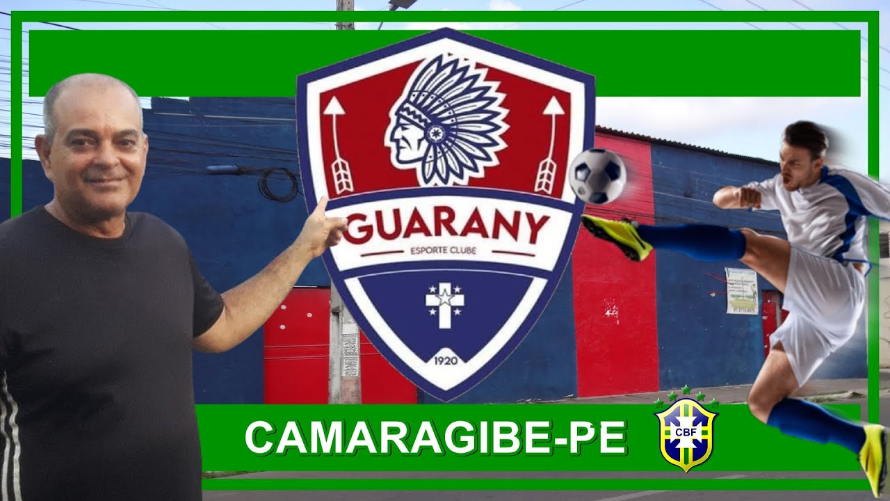 GUARANY ESPORTE CLUBE - Camaragibe Pernambuco