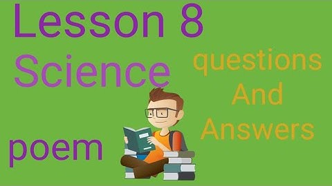 Science (poem)//Lesson 8// Questions And Answers//Class 4//English #english #class4