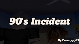 90's Incident:[Roblox Action Game]