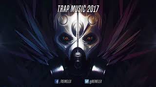 Trap Music Mix 2017   Best of Trap Music