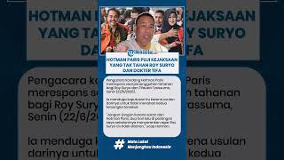 HOTMAN PARIS PUJI KEJAKSAAN YANG TAK TAHAN ROY SURYO DAN DOKTER TIFA
