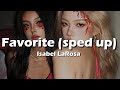 Isabel larosa  favorite sped up lyrics