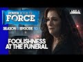 Power Book IV Force Recaps: Foolishness at the Funeral