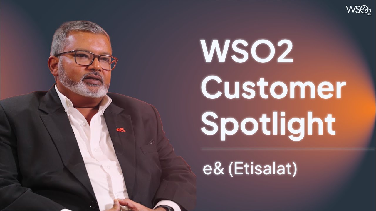 e& (Etisalat): WSO2 Customer Spotlight