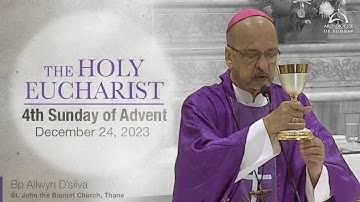 The Holy Eucharist | 4th Sunday of Advent, December 24 | Archdiocese of Bombay