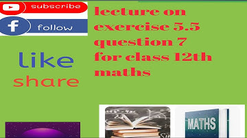 Class 12 Ex 5.5 Q7 math/continuity and differentiability/chapter 5/Q7 Ex 5.5 Q7 class 12th math/