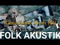 Ramo Ramo druze moj - Folk Akustik