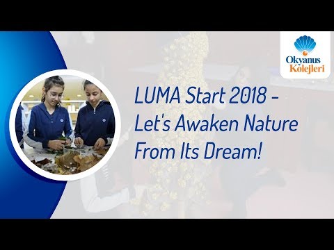 LUMA Start 2018 - Let's Awaken Nature From Its Dream!