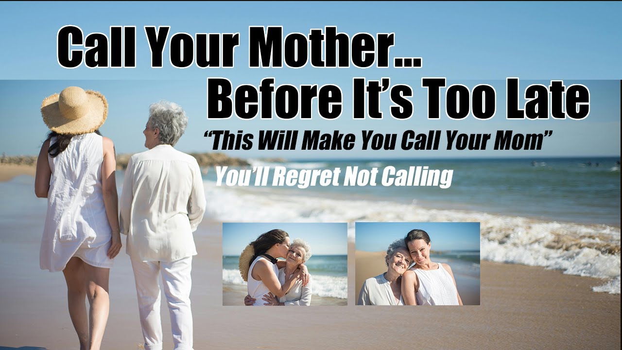 This 1 Minute Video Will Make You Call Your Mom Immediately | Your Mother Won’t Be Here Forever