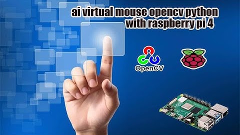 raspberry pi ai virtual mouse opencv  | ai virtual mouse opencv | computer vision | opencv