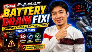 Yamaha NMAX Battery Drain Fix 🔋 | Common Causes &amp; Easy Solutions (Tagalog Guide)
