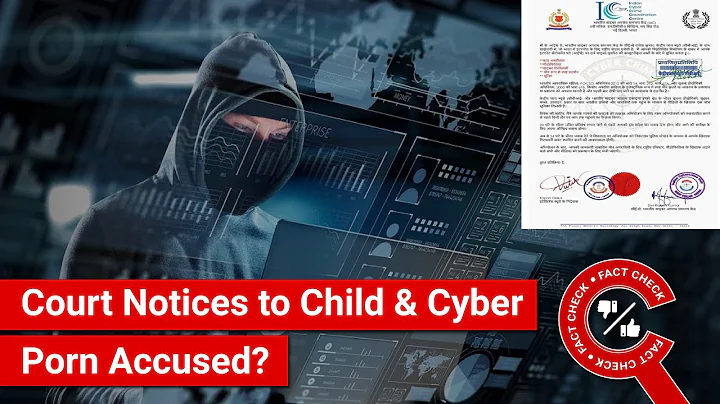 FACT CHECK: Viral Letter on Cyber Crime Dept's Court Notices to those Accused of Child & Cyber Porn?