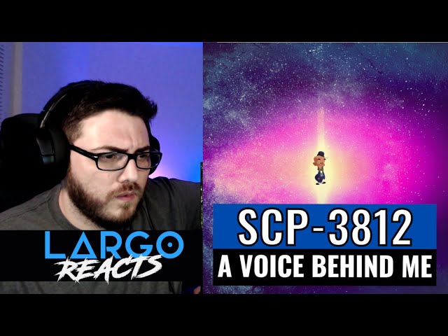 Exploring the SCP Foundation: SCP-3812 - A Voice Behind Me 