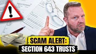 Scam Alert: IRS Is Cracking Down on Section 643 Trusts & Other Complex, Non-Grantor Trust Promoters