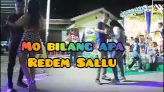 LAGU DANSA || MO BILANG APA || REDEM SALLU