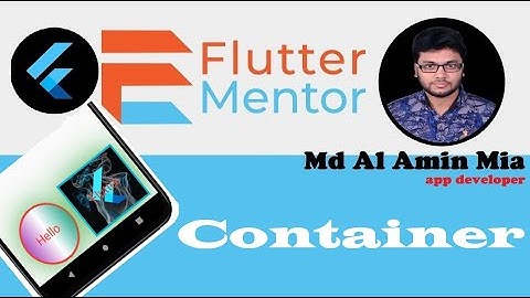 Container in Flutter || Flutter Container || Container in flutter bangla ||  Bangla flutter tutorial