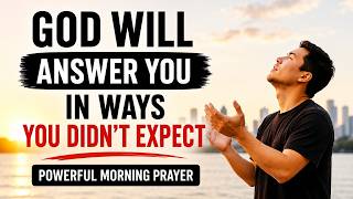When God Answers, It Will Be Better Than You Imagined