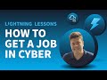 How To Get a Job In Cyber! TryHackMe Lightning Lessons