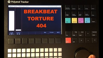 Breakbeat Torture 404: Stazma Polyend Tracker Tips & Tricks