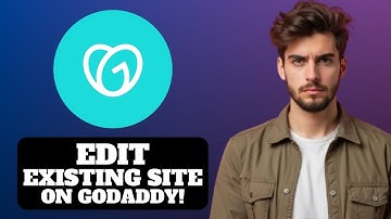 How to Edit Existing Website on GoDaddy 2025