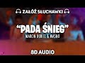 Marcin Dubiel x Masno - Pada Śnieg [8D MUSIC]