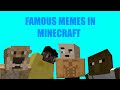 Famous memes in minecraft! (1-10 compilation)