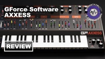 GForce Software AXXESS Synth - SonicLAB Review