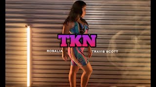 TKN - ROSALIA x Travis Scott | Melissa Carvajal | Cat Rendic Choreography