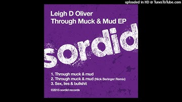 Leigh D Oliver - Through Muck and Mud (Dub)