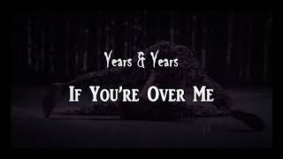 If You 39 Re Over Me Year 39 S Year 39 S Audio If You 39 Re Over Me Year 39 S Year 39 S Audio