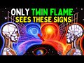 7 Twin Flame Signs That ONLY Happen To Twin Flames