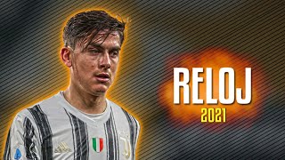 Paulo Dybala ● Reloj - Rauw Alejandro ft. Anuel AA ᴴᴰ